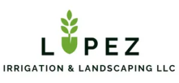 Lopez Irrigation & Landscaping LLC